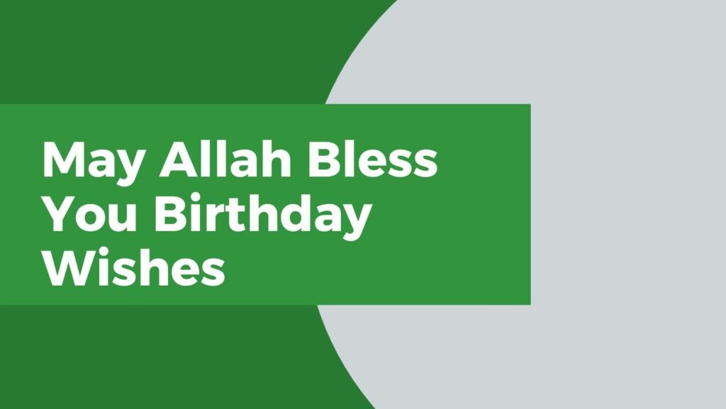 may-allah-bless-you-birthday-wishes-wishes2quotes