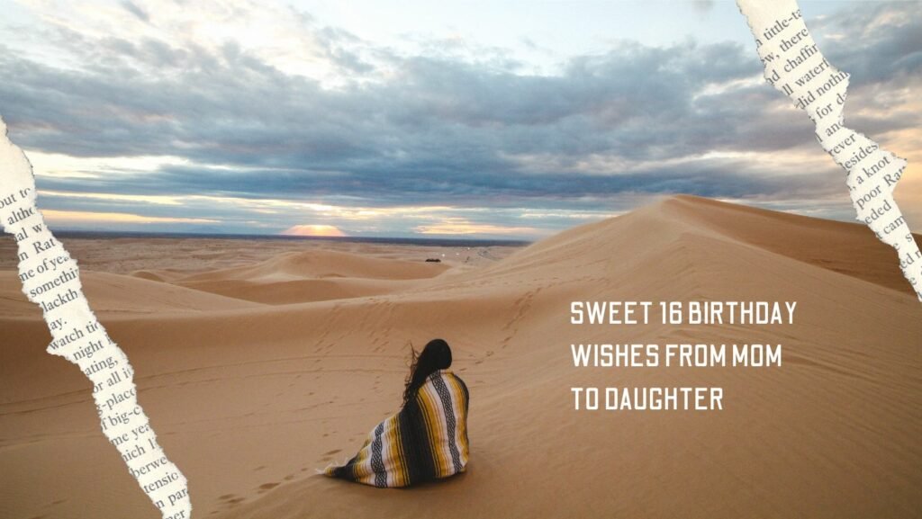 Sweet 16 Birthday Wishes From Mom To Daughter Wishes2Quotes