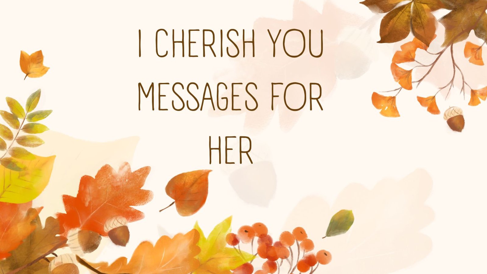 I Cherish You Messages for Her