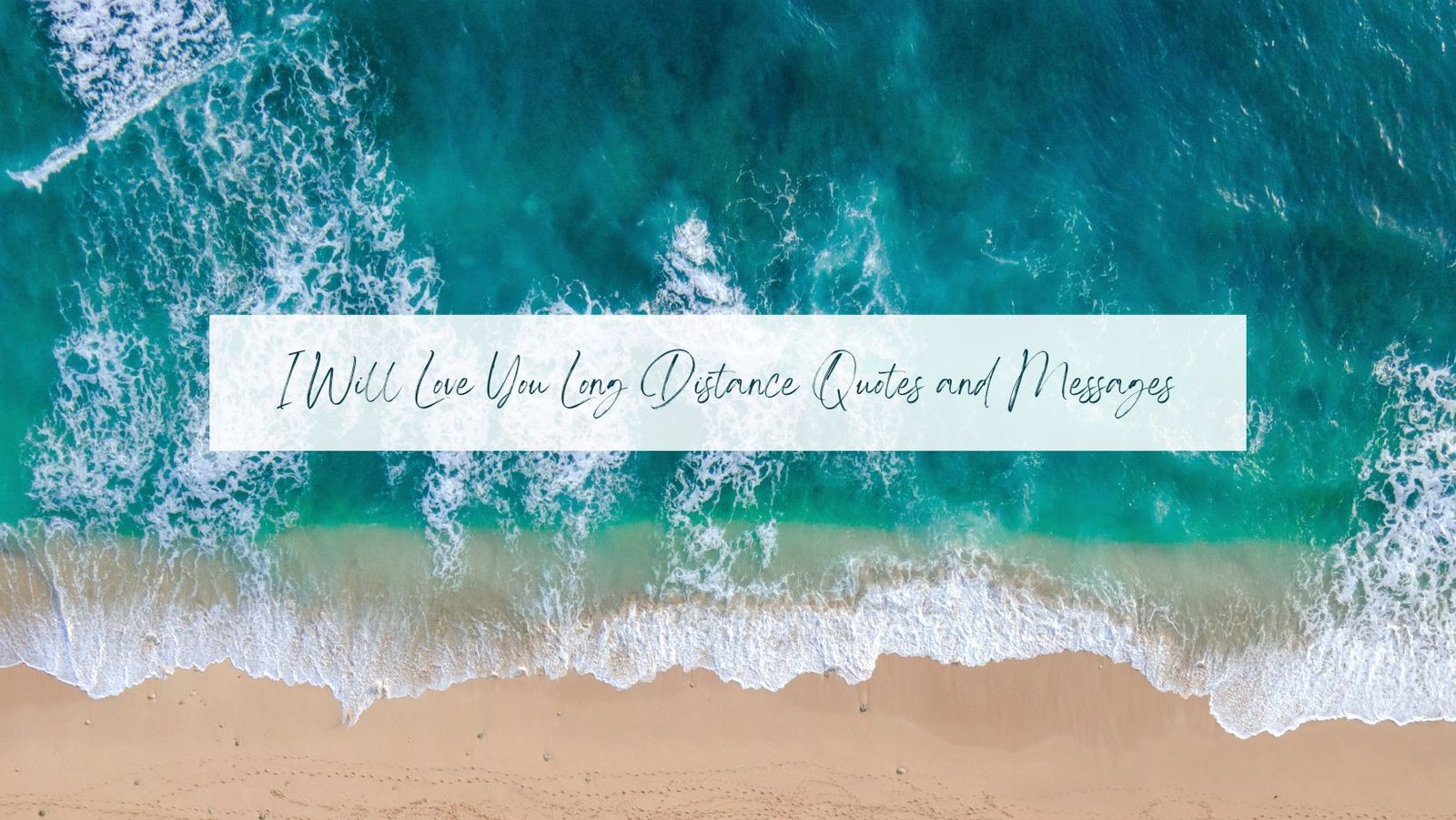 I Will Love You from Afar Quotes and Messages for Special Someone