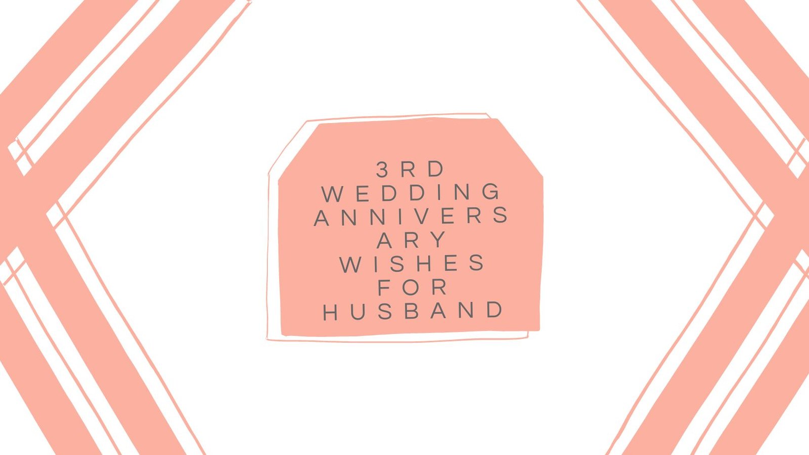 3rd Wedding Anniversary Wishes For Husband