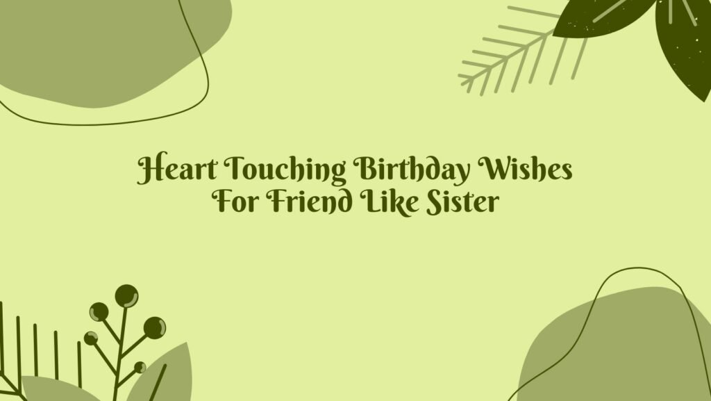 115-heart-touching-birthday-wishes-for-your-beloved-sister-in-english