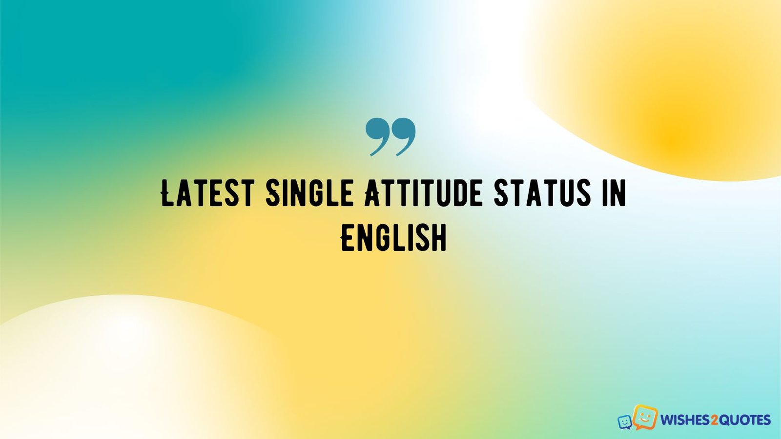 Latest Single Attitude Status in English