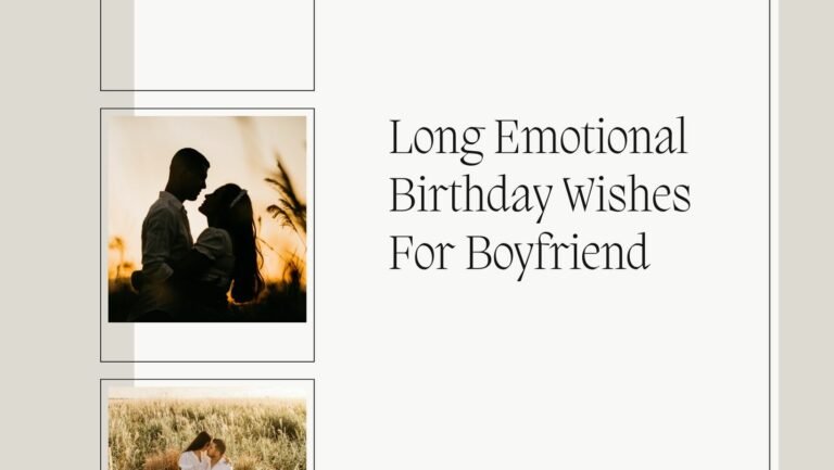 Long Emotional Birthday Wishes For Boyfriend