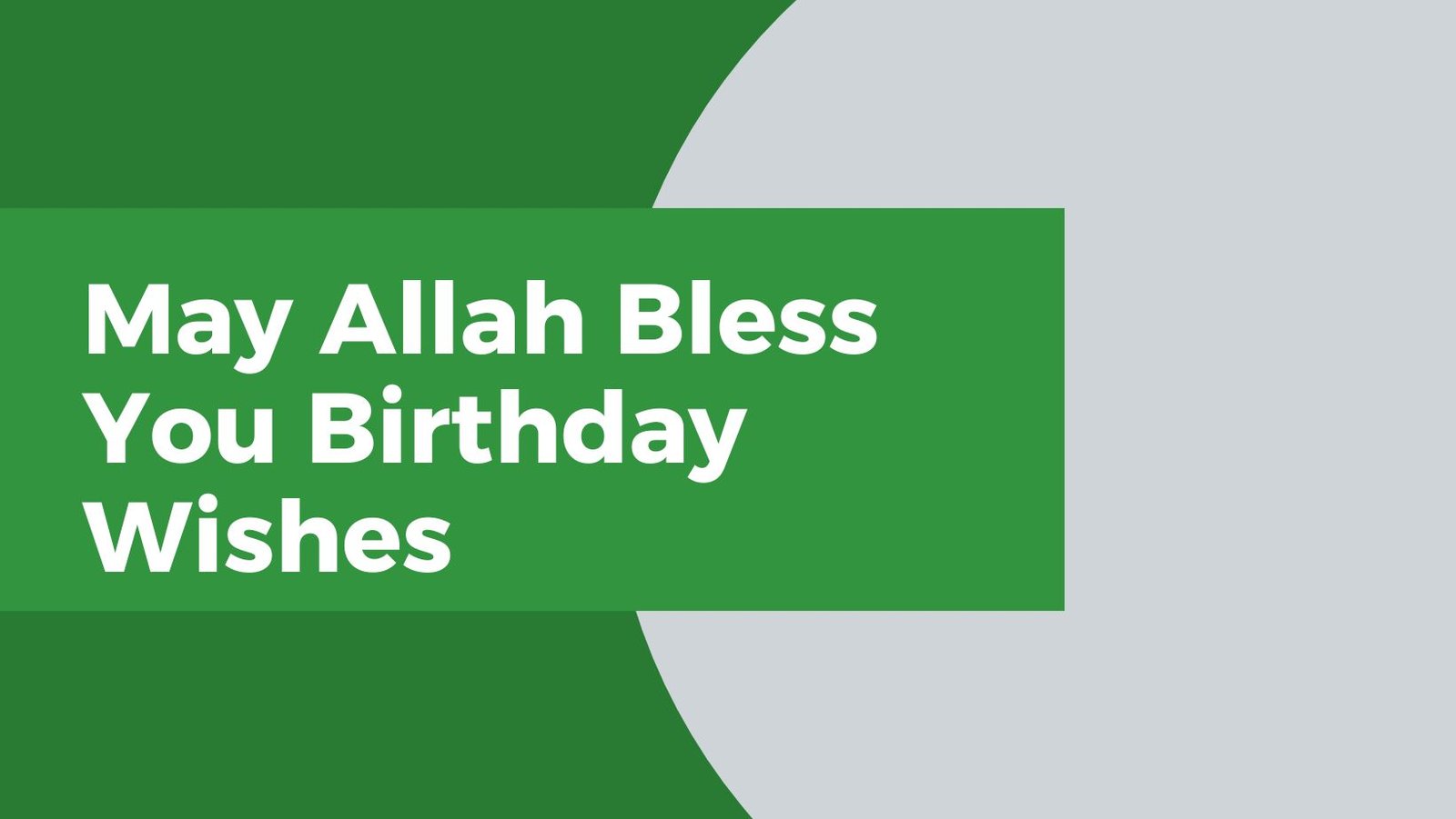 May Allah Bless You Birthday Wishes