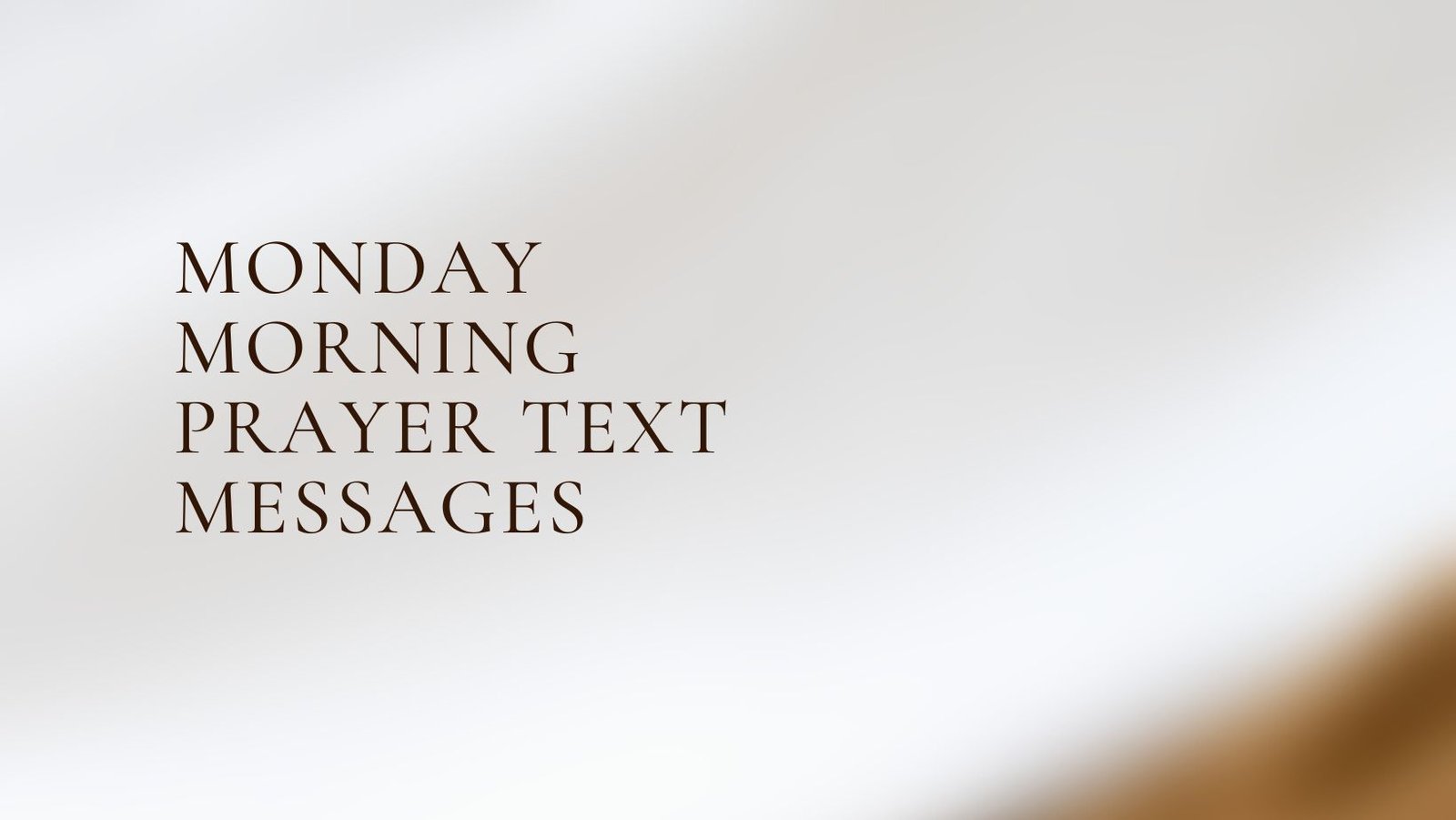 Monday Morning Prayer Text Messages