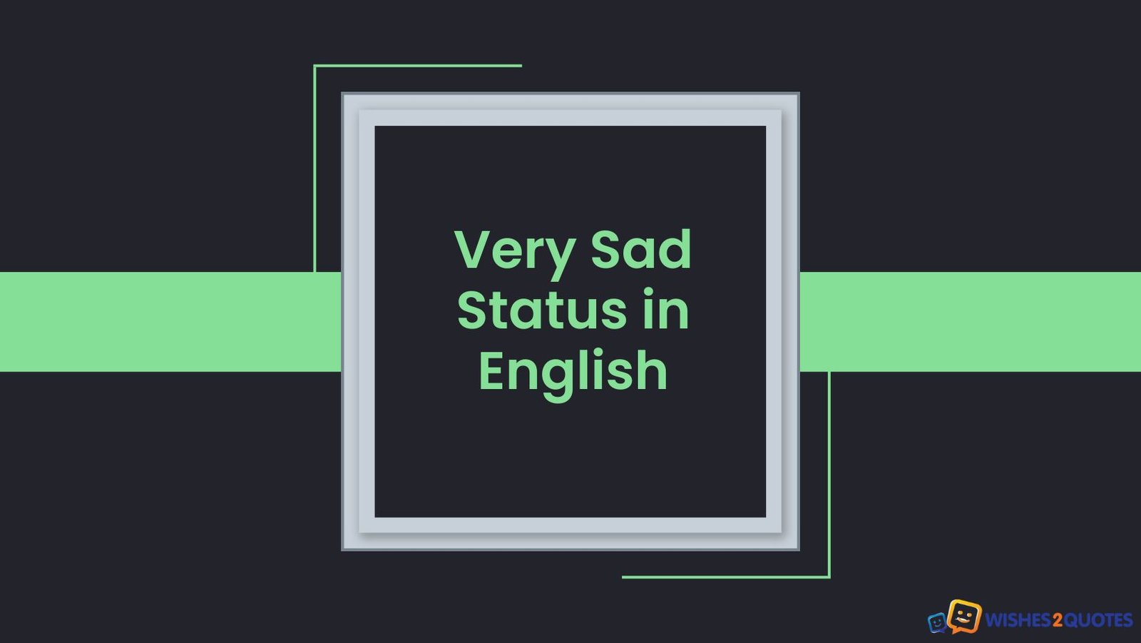 Very Sad Status in English