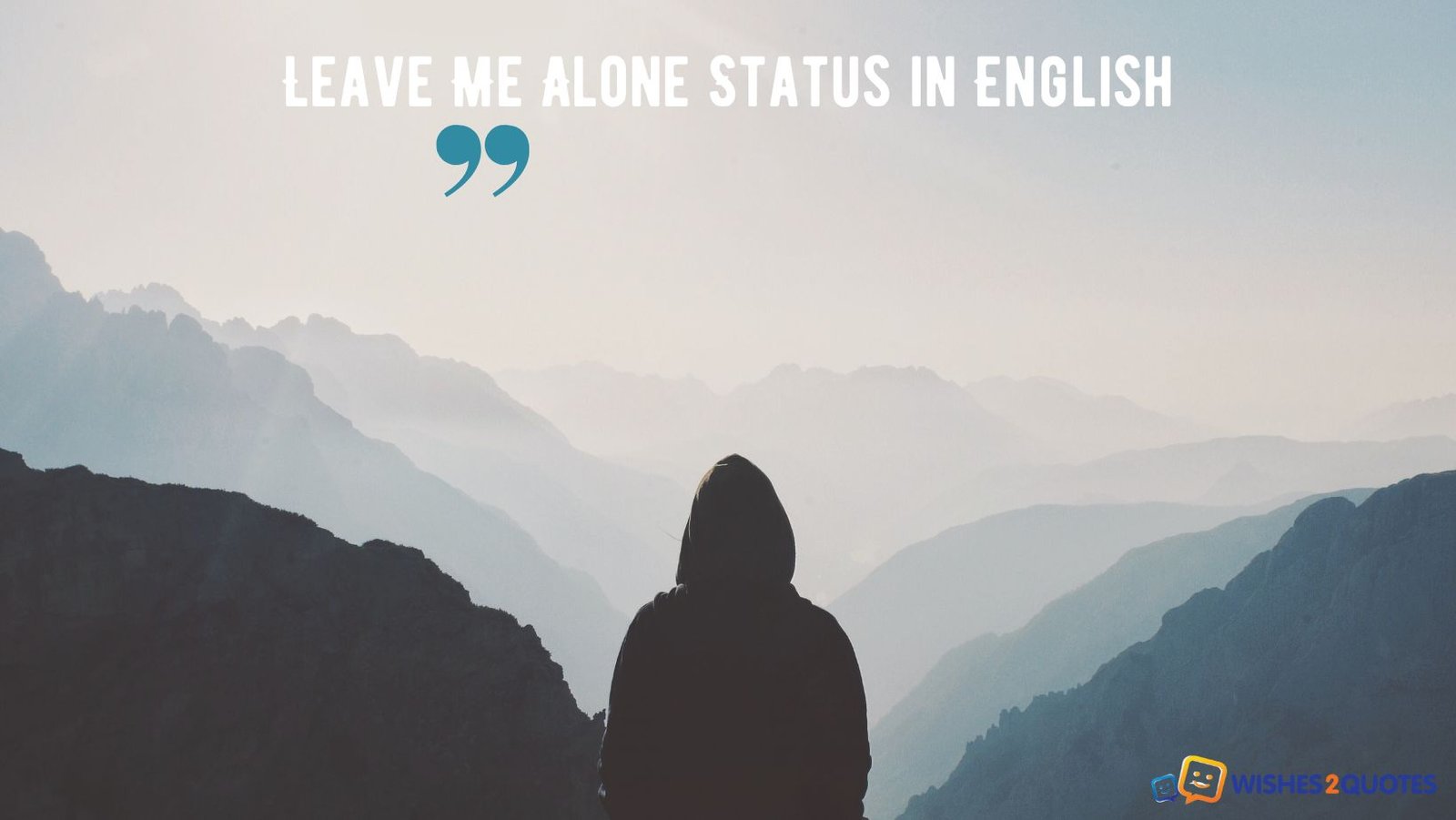 Leave Me Alone Status in English